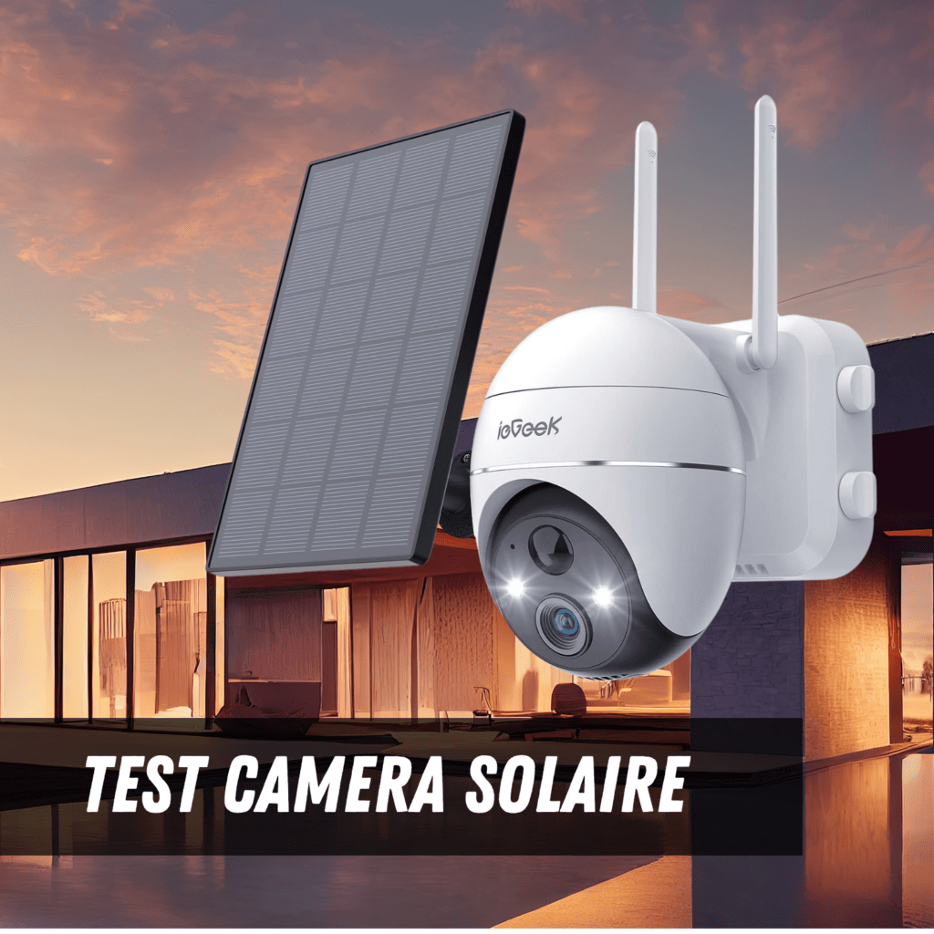 Nous avons réalisé des test sur la camera solaire wifi